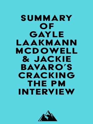 cover image of Summary of Gayle Laakmann McDowell & Jackie Bavaro's Cracking the PM Interview